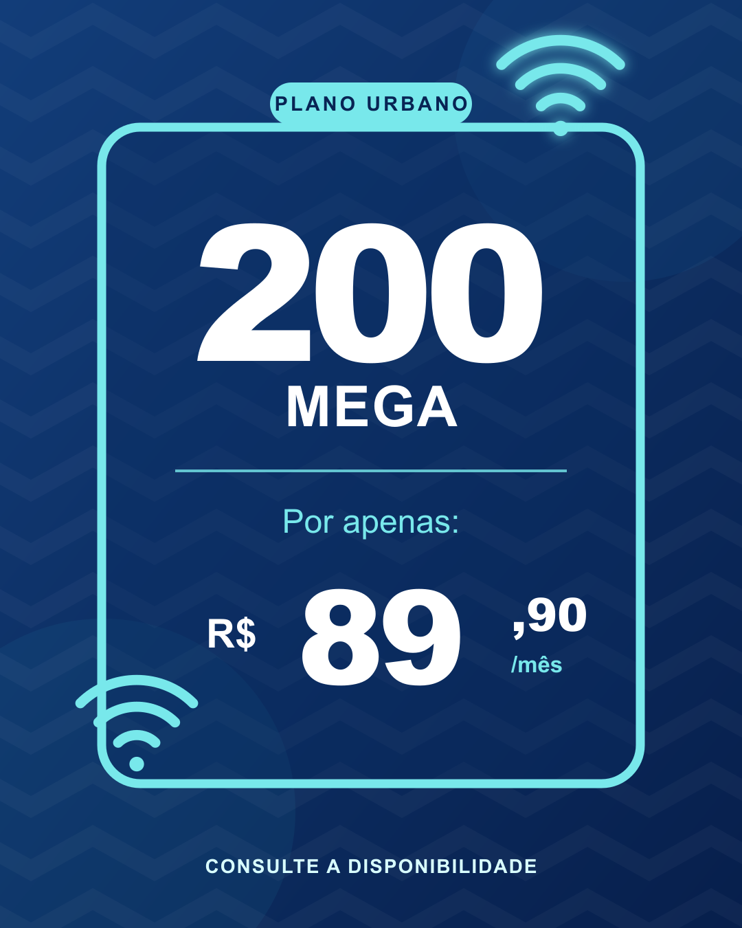 Plano urbano de 200 Mega por R$ 89,90 por mês