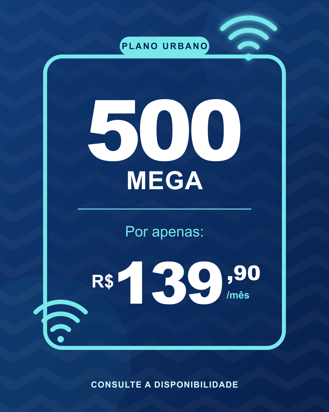 Plano urbano de 500 Mega por R$ 139,90 por mês