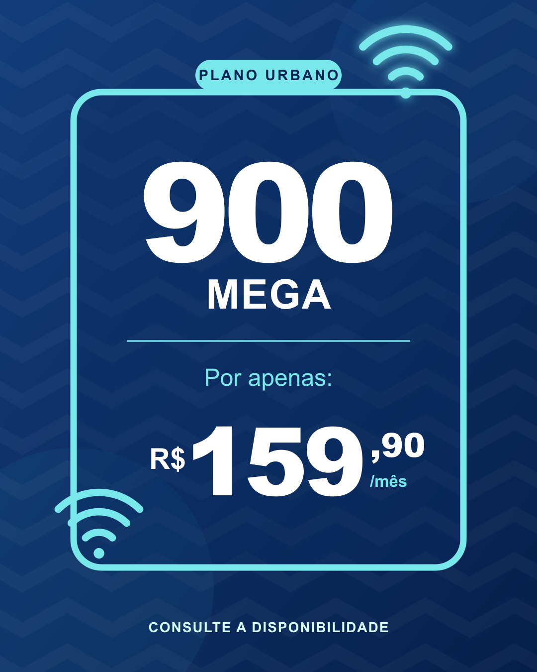 Plano urbano de 900 Mega por R$ 159,90 por mês
